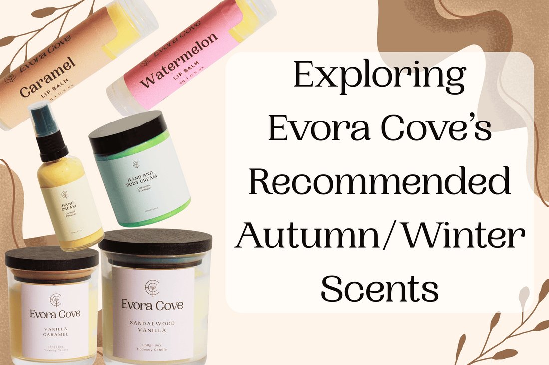 Cosy Up with Evora Cove: Our Favourite Autumn/Winter Scents